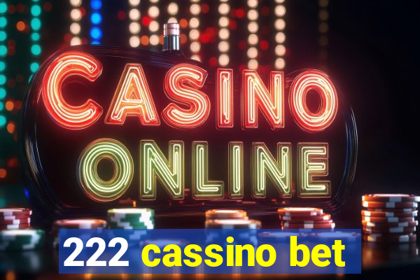 222 cassino bet